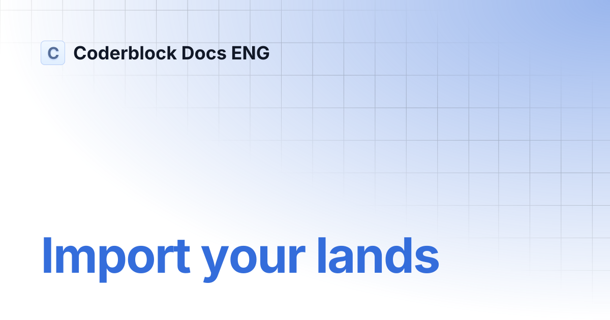 Import your lands | Coderblock Docs ENG