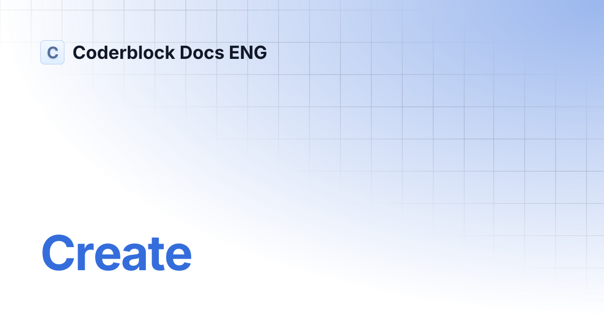 Create | Coderblock Docs ENG